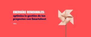 Gestión de proyectos de energías renovables